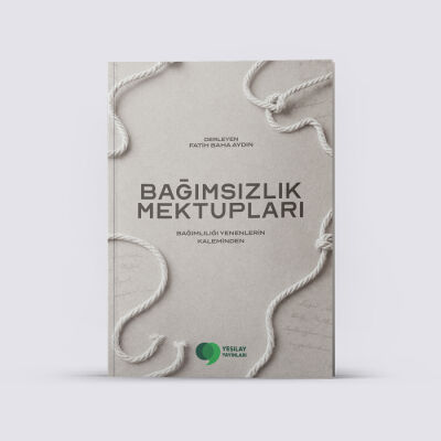 Bağımsızlık Mektupları - 1