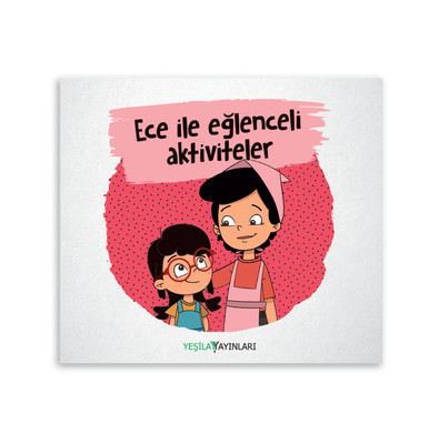 Ece ile eğlenceli aktiviteler - 1