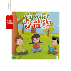 Eyvah ! Arkadaşım Bir Tablet - Yeşilay