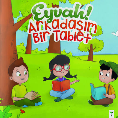 Eyvah ! Arkadaşım Bir Tablet - 2