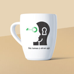 Göz Teması > Ekran Işığı Mottolu Beyaz Seramik Kupa