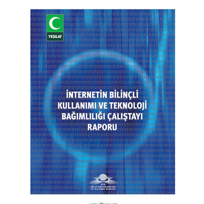 İnternet Bilinçli Kullanımı ve Teknoloji Çalıştayı Raporu - 1