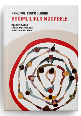 Kamu Politikası Olarak Bağımlılıkla Mücadele - 1