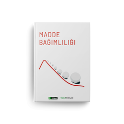  - Madde Bağımlılığı