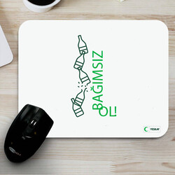 Mousepad - Bağımsız Ol Alkol Bağımlılığı 3 - Yeşilay