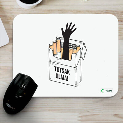 Mousepad - Tutsak Olma Tütün Bağımlılığı