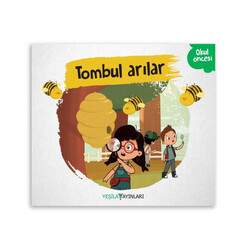 Tombul Arılar - Yeşilay