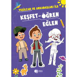 Yeşilcan ve Arkadaşları ile Keşfet - Öğren - Eğlen Etkinlik Kitabı - Yeşilay