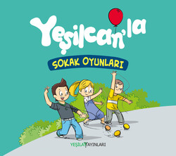 Yeşilcan'la Sokak Oyunları - Yeşilay