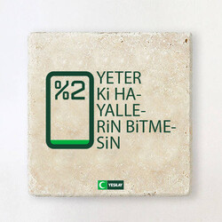 Yeşilay - Taş Bardak Altlığı - Yeter Ki Hayallerin Bitmesin